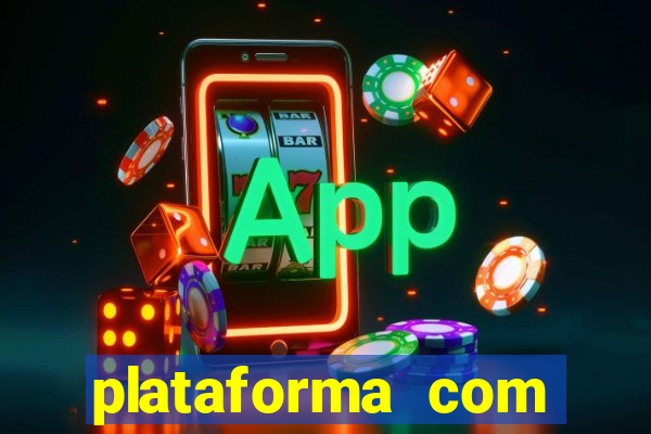 plataforma com bonus de cadastro fortune tiger